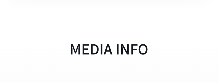 MEDIA INFO